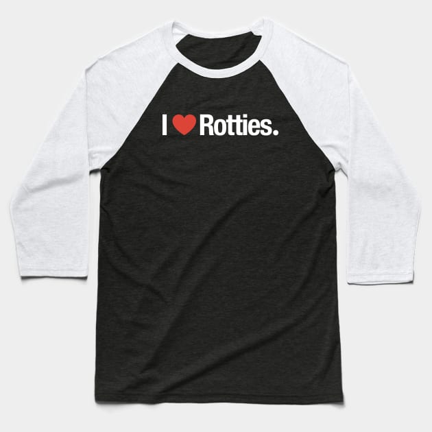 I heart Rotties Baseball T-Shirt by TheAllGoodCompany